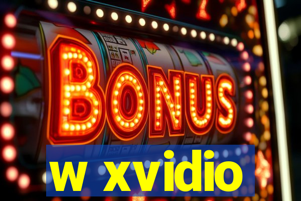 w xvidio